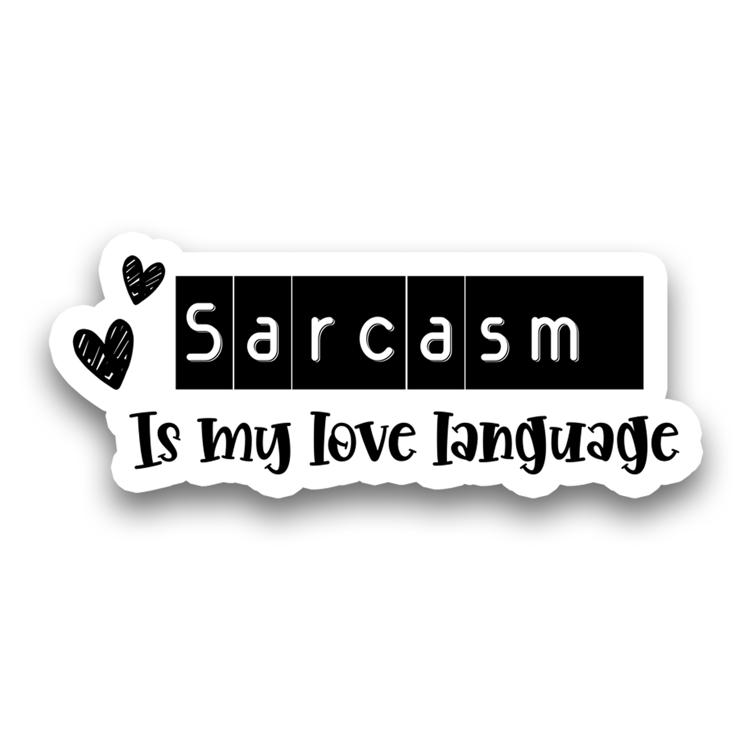 Sarcastic